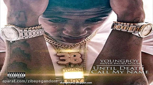 آهنگ خارجی YoungBoy Never Brok...