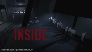 تریلر عرضه بازی Inside برای نی...