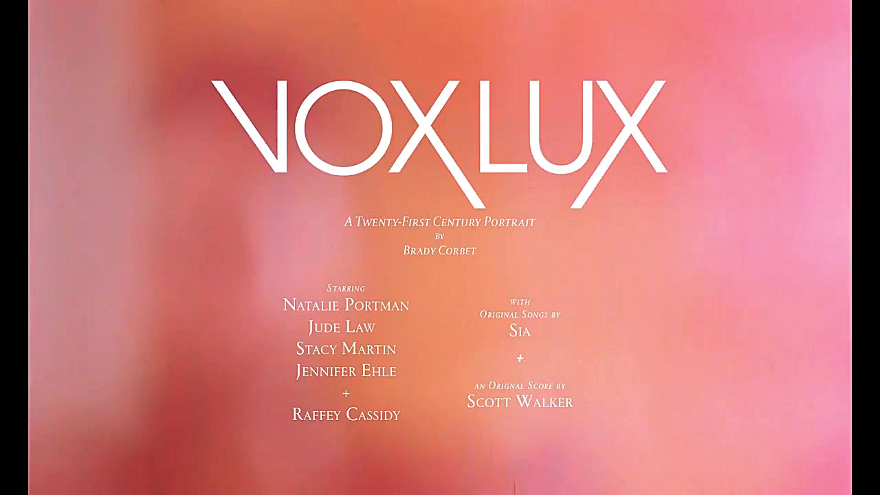 تیزر فیلم Vox Lux (وکس لوکس) ب...