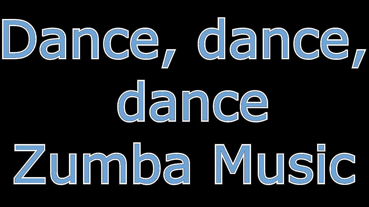Dance, dance, dance (Zumba)