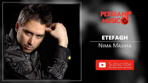 Nima Masiha  Etefagh (نیما مسی...