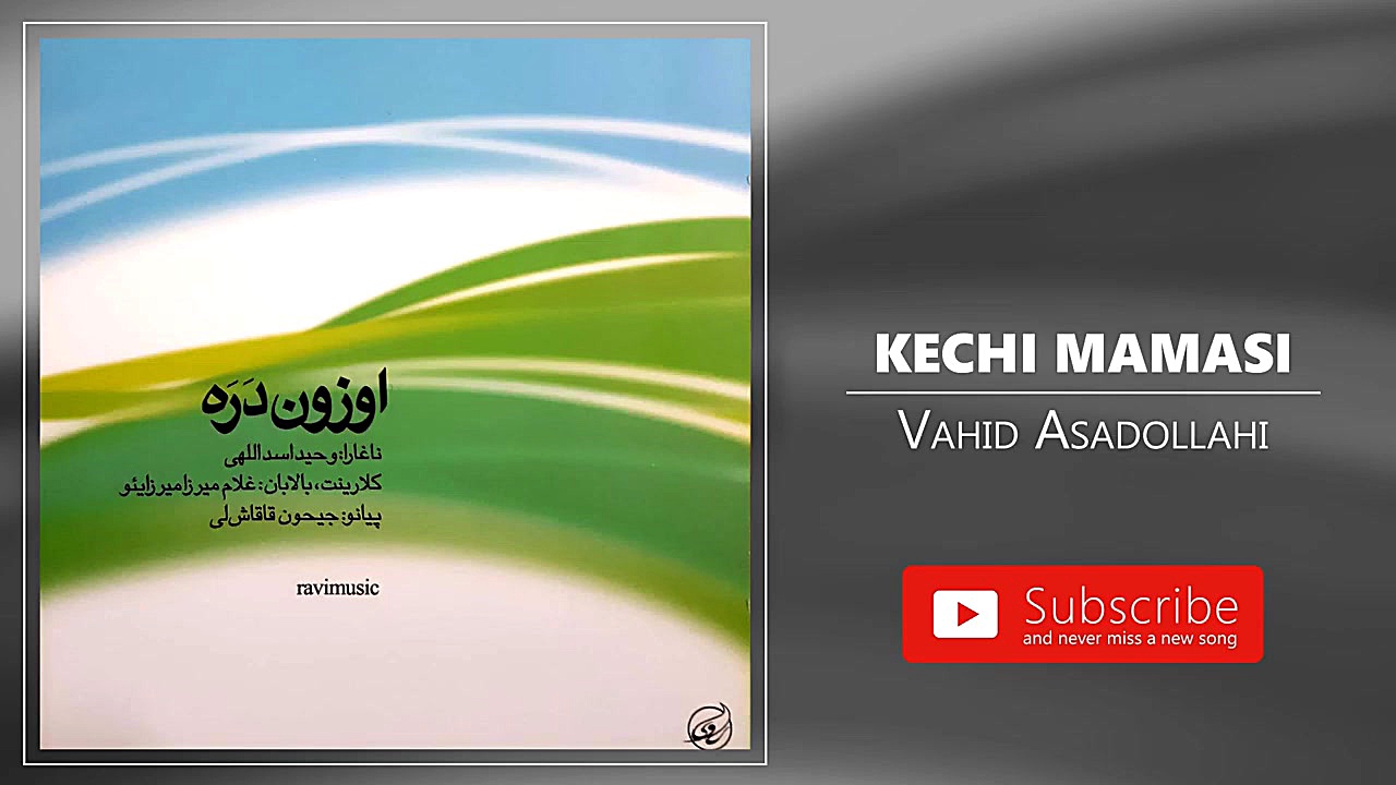 Vahid Asadollahi  Kechi Mamasi...
