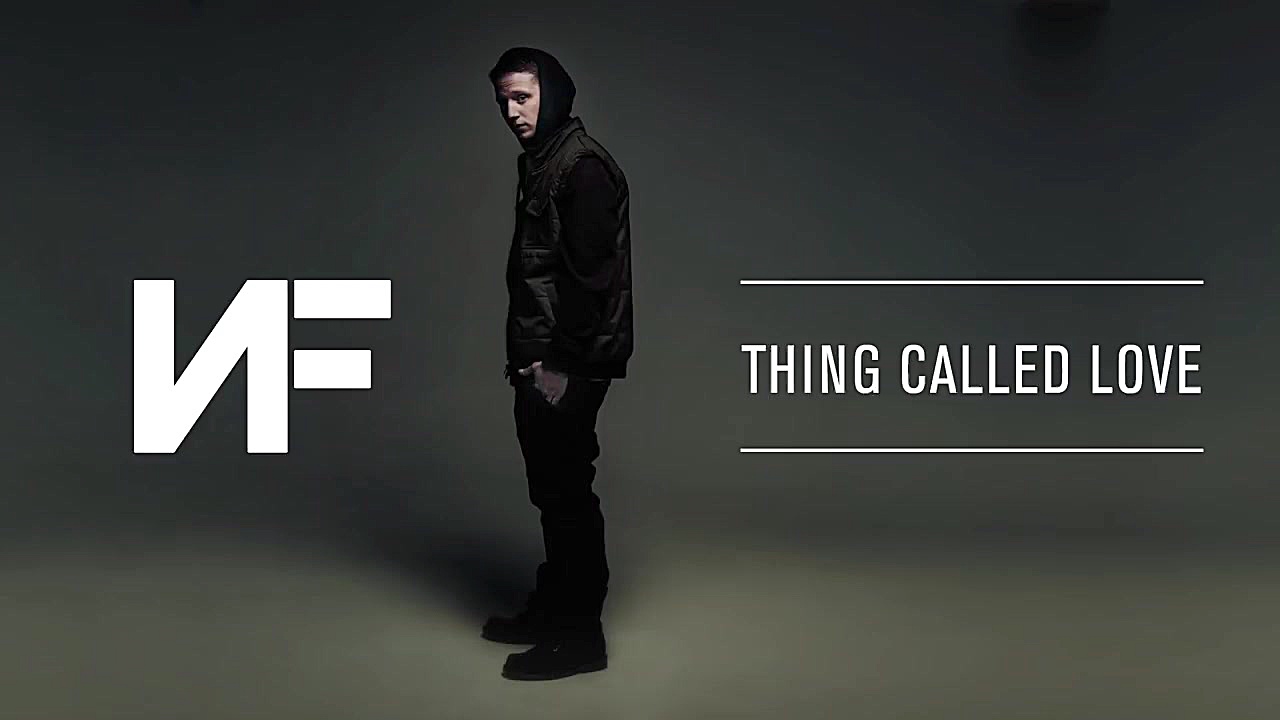NF  Thing Called Love (Audio)