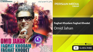 Omid Jahan  Faghat Khodam Fagh...