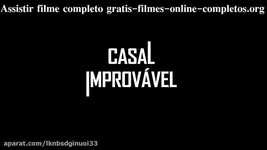 [ HD Filme]  Casal Improv&aacu...