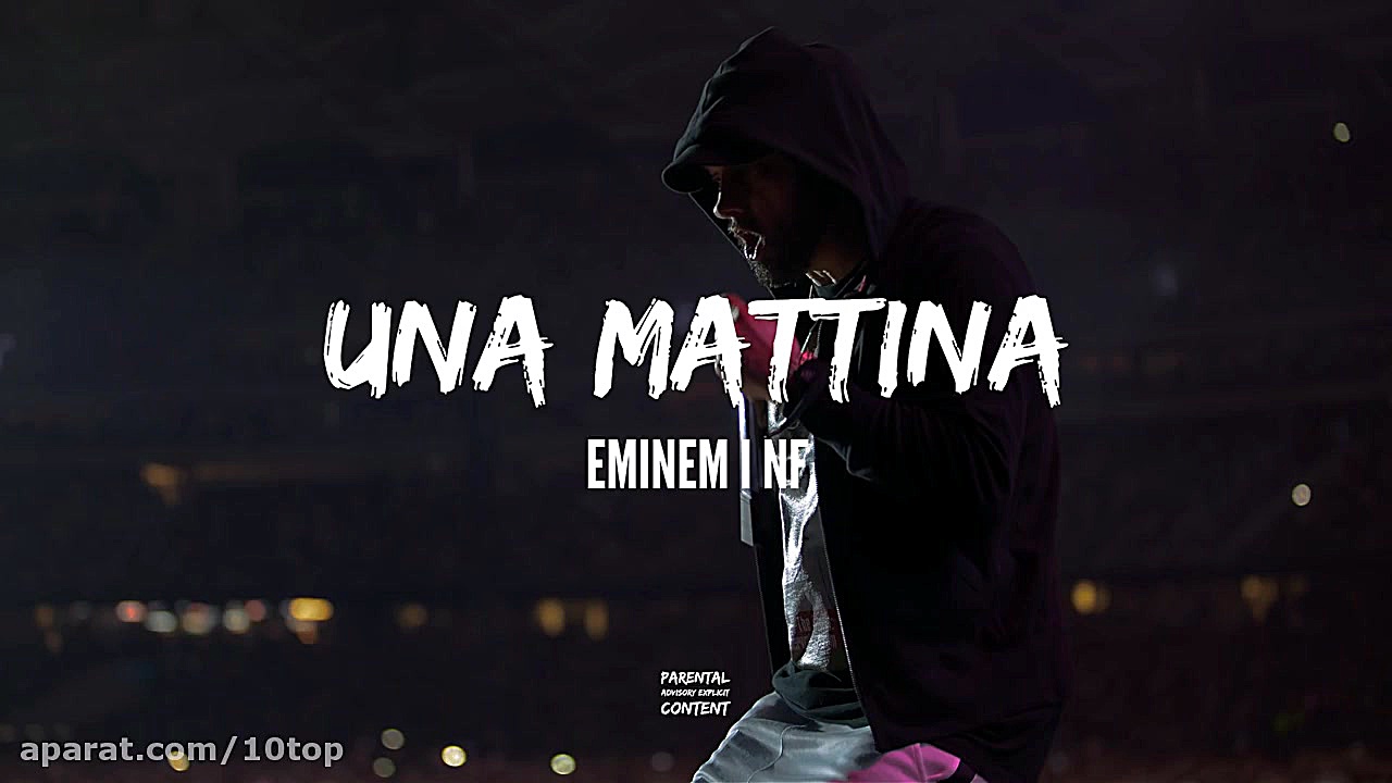 Eminem feat. NF  Una Mattina |...