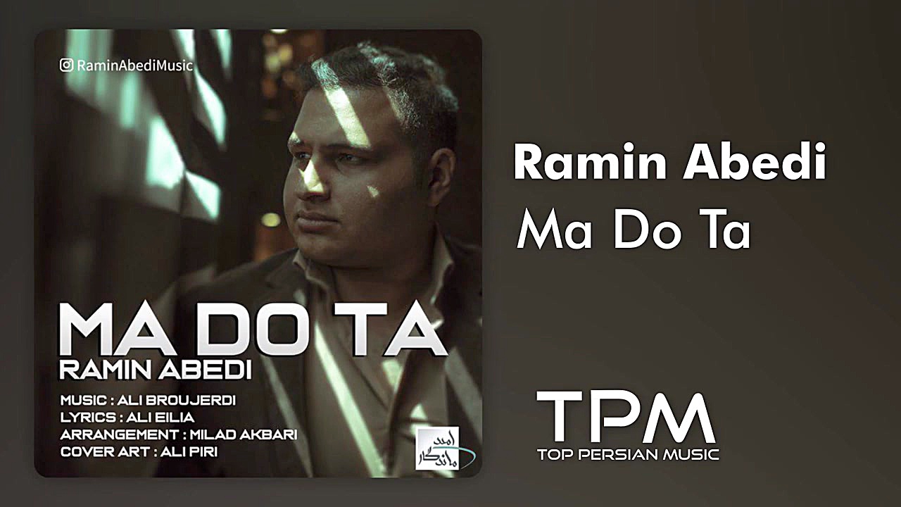 Ramin Abedi  Ma Do Ta (رامین ع...