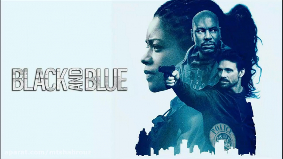 فیلم سیاه و آبی 2019 Black and Blue زمان6658ثانیه