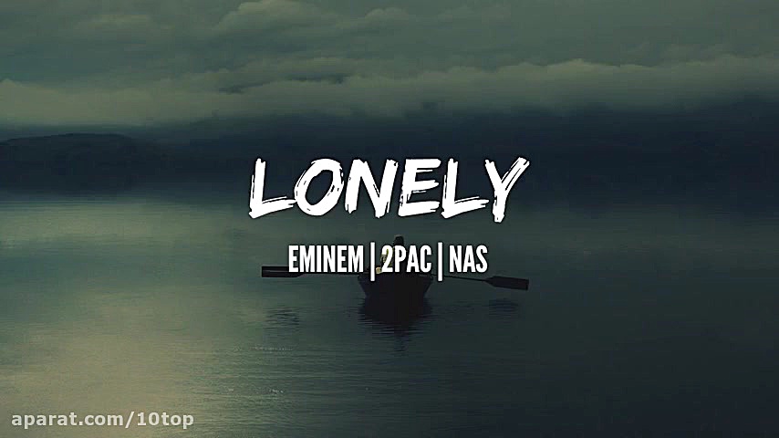 Eminem feat. 2Pac, Nas  Lonely...
