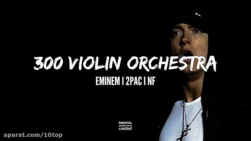 Eminem feat. 2Pac, NF  300 Vio...