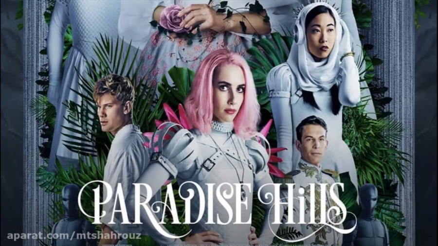 فیلم تپه‌ های بهشت  Paradise Hills 2019 زمان5054ثانیه