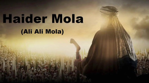 حیدر مولا ، علی علی مولا