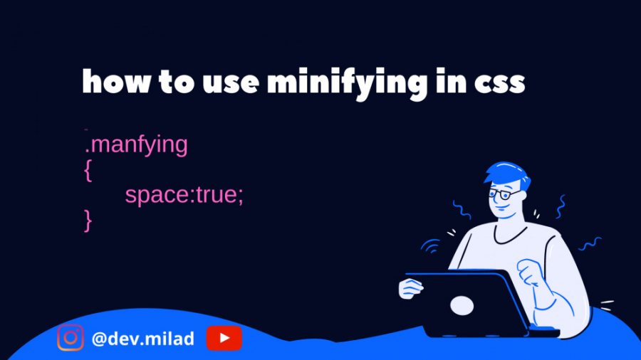 ترفند جدید css : نحوه کاهش حجم فایل های css با استفاده از unminify