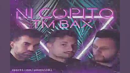 آهنگ TM BAX NI COPITO