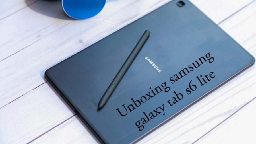 Unboxing samsung galaxy tab s6...