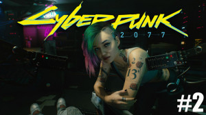Cyberpunk 2077  Part 2