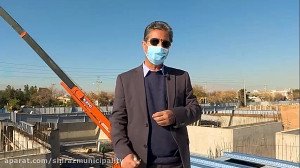 بازدید شهردار شیراز از احداث م...