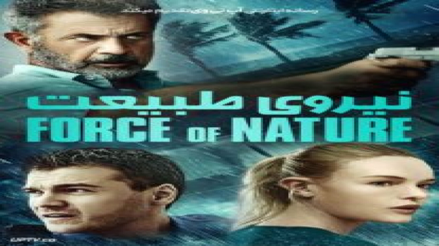 فیلم Force of Nature 2020 قدرت...