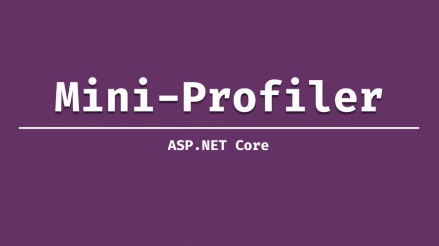 آشنایی با Miniprofiler