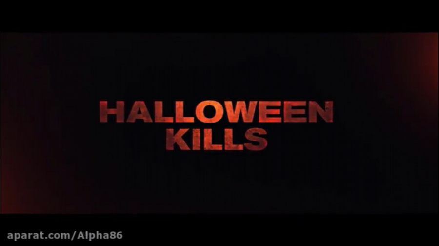 تریلر فیلم هالووین میکشد 2021...