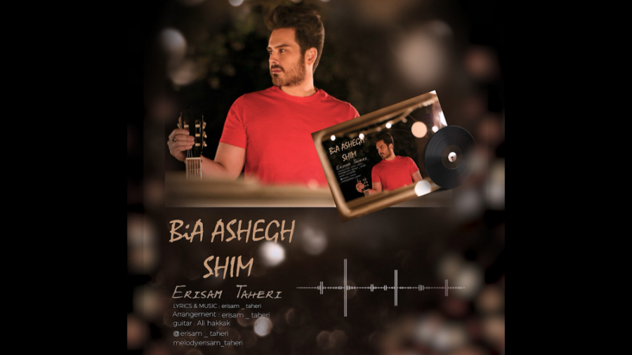 erisam taheri . bia asheghshim...