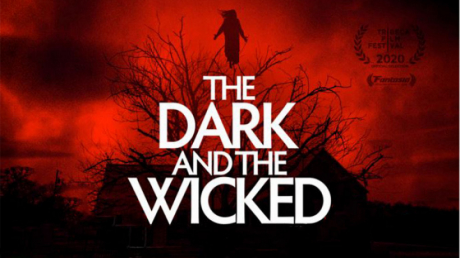 تریلر فیلم ترسناک The Dark and the Wicked (زیرنویس فارسی) زمان134ثانیه