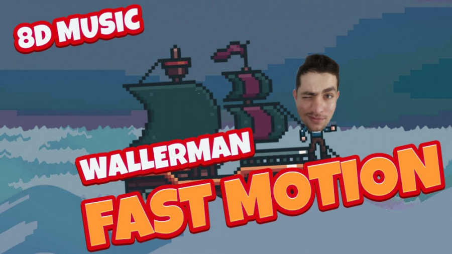 Wallerman Sea Shanty - Wallerman Fast Motion Edit __ ببینیم تو این ویدیو خفن چه خبره
