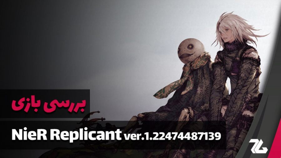 بررسی بازسازی NieR Replicant...