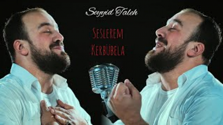 سَسلَرَم کرببلا, حسین کرببلا.....