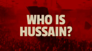 Who is Hussain?