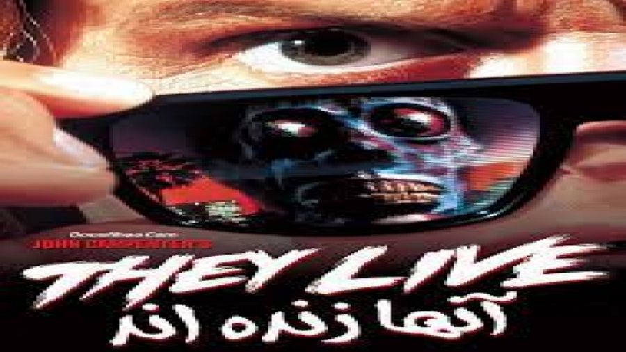 فیلم انها زنده اند 1988 دوبله فارسی | They Live 1988 زمان5530ثانیه