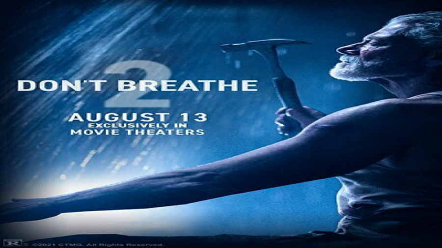 فیلم نفس نکش 2 Don't Breathe با دوبله فارسی زمان5892ثانیه