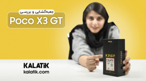 نقد و بررسی شیائومی پوکو X3 GT...