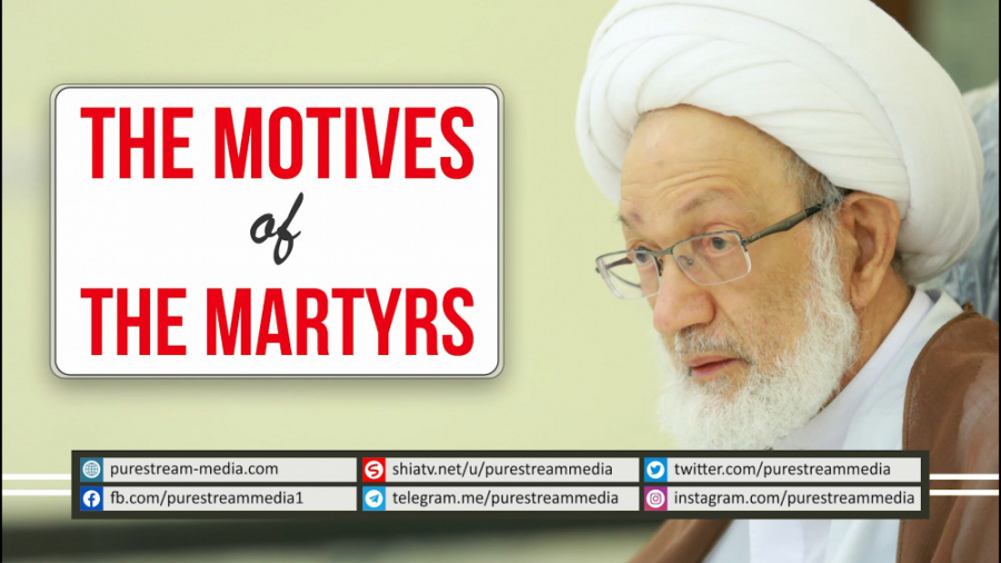 The Motives of the Martyrs | S...