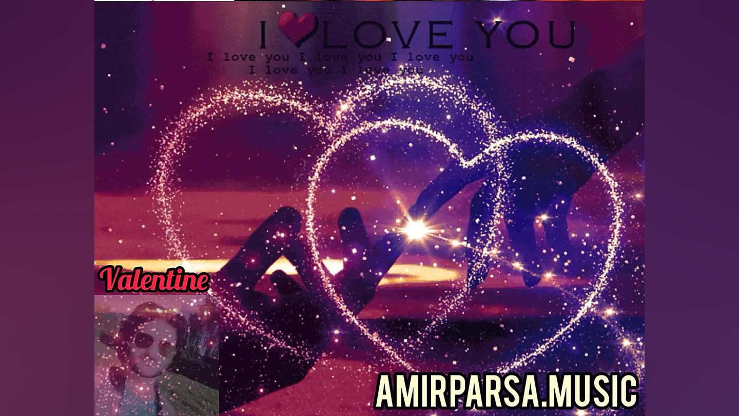 AmirParsa.Music روز جهانی عشق...