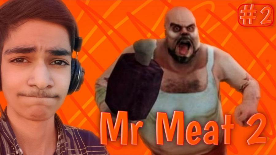 بازی آقای گوشت (مستر میت) 2  پ...