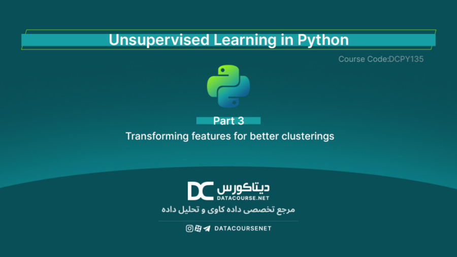 03 - Transforming features for better clusterings.mp4