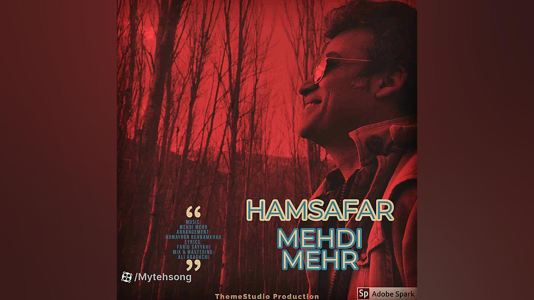 آهنگ جدید مهدی مهر همسفر | همر...