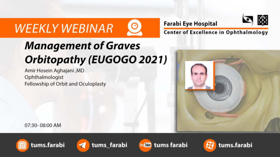 Management of Graves Orbitopathy (EUGOGO 2021) - A.H.Aghajani MD - 1401 ...