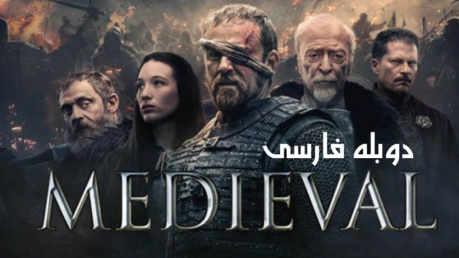 فیلم قرون وسطایی Medieval 2022 دوبله فارسی زمان5884ثانیه