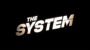 تریلر فیلم سیستم The System 20...