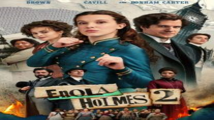 فیلم انولا هولمز 2 Enola Holmes 2 2022 دوبله زمان7518ثانیه