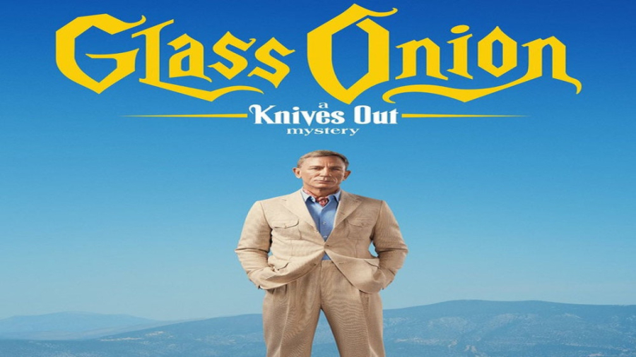 فیلم چاقوکشی 2 Glass Onion: A...