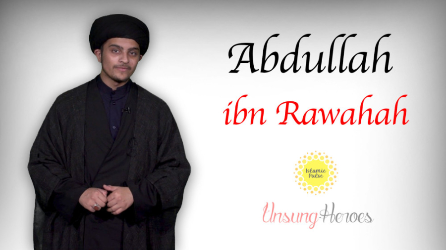 Hero Rasheed Abdullah Abdullah ibn Rawahah | Unsung Heroes