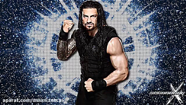 اهنگ ورودی رومن رینز