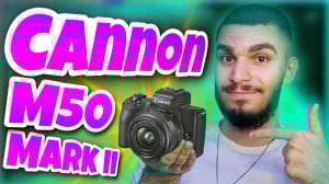 بررسی دوربین Cannon M50 Mark i...