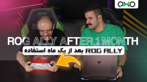 بررسی ASUS ROG Ally بعد از یک...