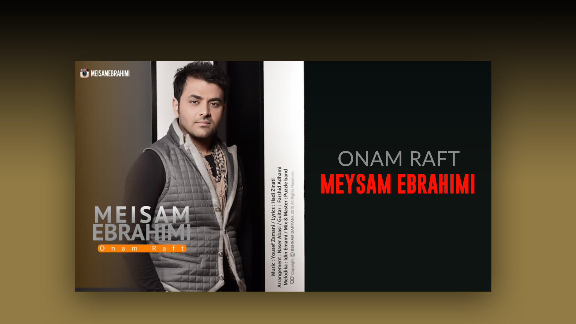 آهنگ ميثم ابراهیمی به نام اونم...