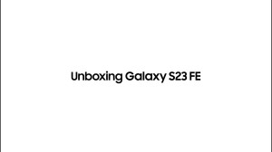 ویدئومی آنباکس گوشی Galaxy S23 FE سامسونگ ویدئومی آنباکس گوشی Galaxy S23 FE سامسونگ