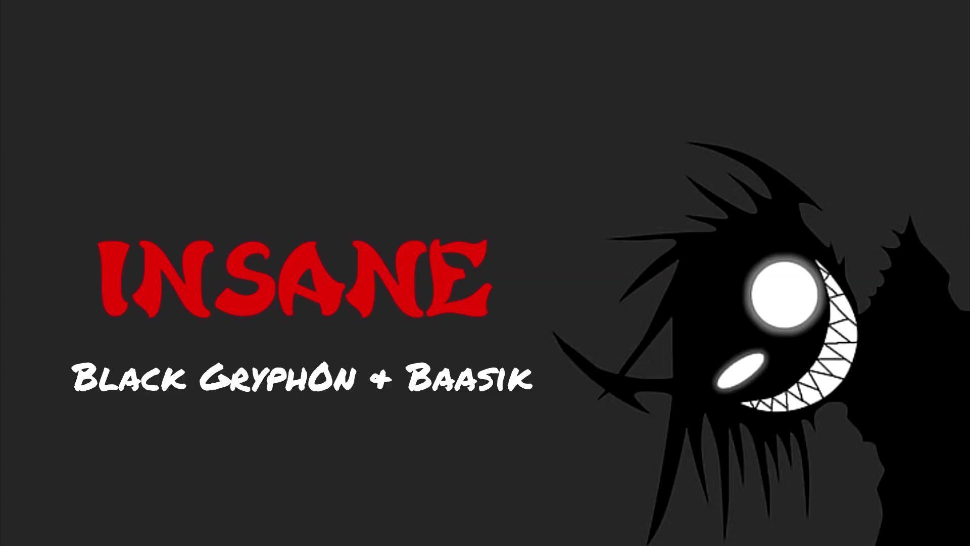 Smile like you mean it paranoid. Insane Black gryph0n. Insane Black gryph0n, Baasik. Insane песня Black gryph0n. Insane песня.